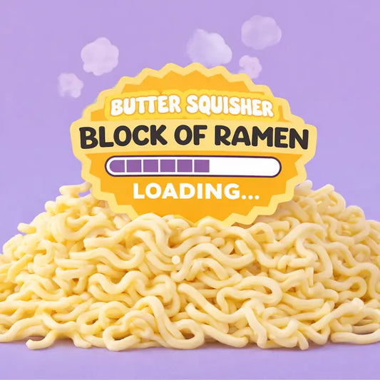 Block of Ramen Butter Squisher