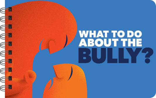 What to Do About Bully
